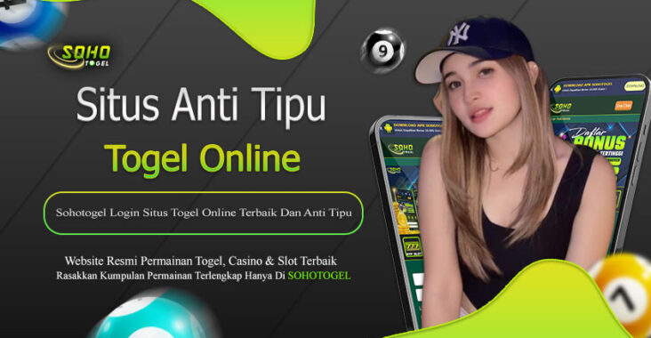 Sohotogel Login Situs Togel Online Terbaik Dan Anti Tipu